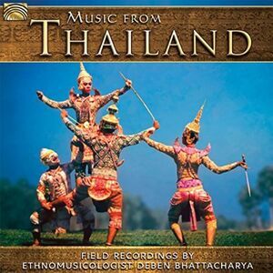 Bhattacharya - Music from Thailand  CD